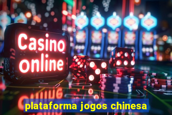 plataforma jogos chinesa